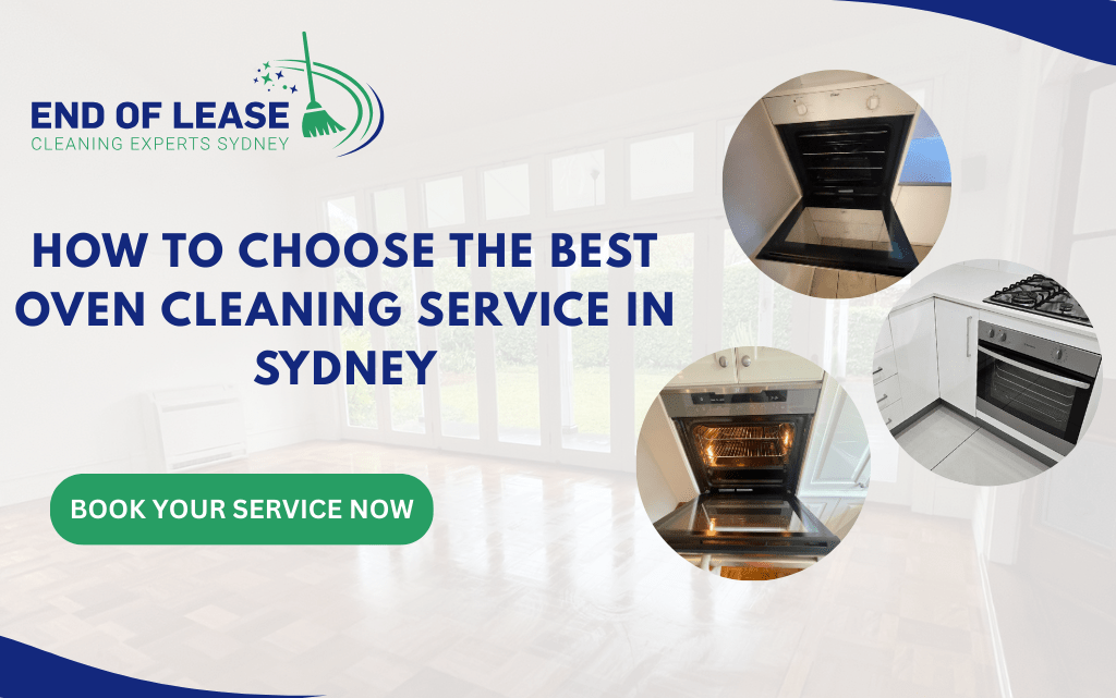 How to Choose the Best Oven Cleaning Service in Sydney